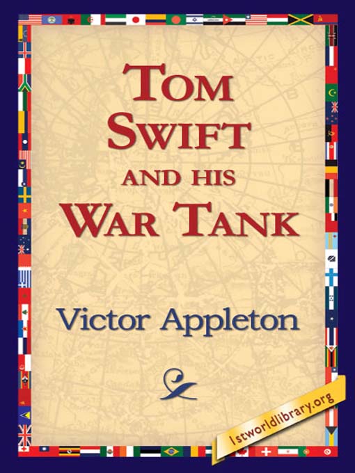 Title details for Tom Swift and his War Tank by Victor Appleton - Available